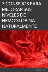 Consejos Para Mejorar Sus Niveles De Hemoglobina Naturalmente