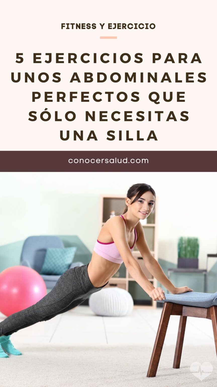 Ejercicios Para Unos Abdominales Perfectos Que S Lo Necesitas Una Silla